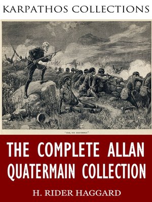 cover image of The Complete Allan Quatermain Collection